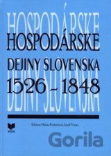 Hospodárske dejiny Slovenska 1526 - 1848