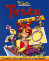 W.I.T.C.H. - Testy - Aký si typ?