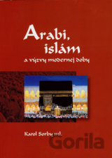 Arabi, islám a výzvy modernej doby