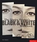 Master Printer's Black and White Workbook