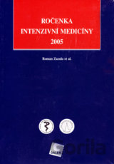 Ročenka intenzivní medicíny 2005