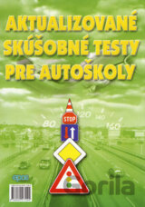 Aktualizované skúšobné testy pre autoškoly