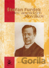 Štefan Furdek - otec amerických Slovákov