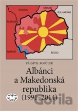 Albánci a Makedonská republika (1991-2014)