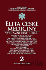 Elita české medicíny: Významní čeští lékaři 2