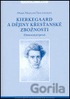 Kierkegaard a dějiny křesťanské zbožnosti