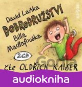 Dobrodružství Billa Madlafouska - 2CD (Čte Oldřich Kaiser) (David Laňka)