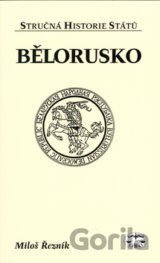 Bělorusko - stručná historie států