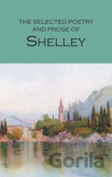 The Selected Poetry and Prose of Shelley