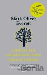 Things The Grandchildren Should Know