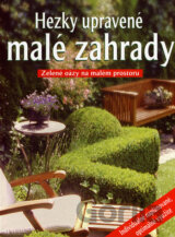 Hezky upravené malé zahrady