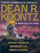 Dean Koontz: A New Collection