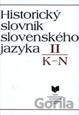 Historický slovník slovenského jazyka II (K - N)