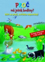 Proč má ježek bodliny?