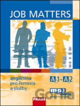 Job Matters: Angličtina pro řemesla a služby A1-A2 - učebnice (Kostler Maria El