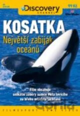 Kosatka - největší zabiják oceánů