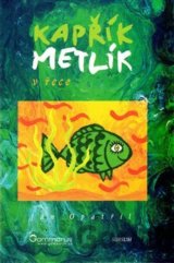 Kapřík Metlík - V řece