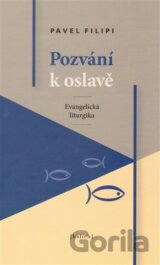 Pozvání k oslavě /Evangelická liturgika/