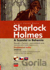 Sherlock Holmes: A Scandal in Bohemia/Skandál v Čechách + CD