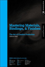 Mastering Materials, Bindings, and Finishes
