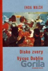 Disko zvery / Výcuc Dublin