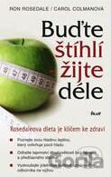 Buďte štíhlí - žijte déle