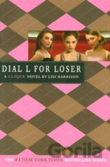 A Clique Novel: Dial L For Loser