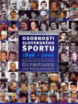 Osobnosti slovenského športu (1896 - 2006)