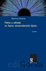 Fakta a záhady ve fyzice elmentárních částic