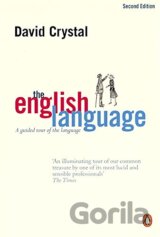 The English Language : A Guided Tour of the Language