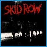 Skid Row: Skid Row