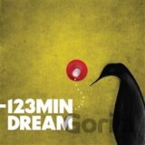 -123 MIN.: DREAM