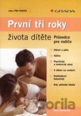 První tři roky života dítěte