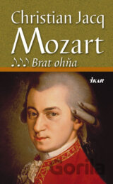 Mozart 3 – Brat ohňa