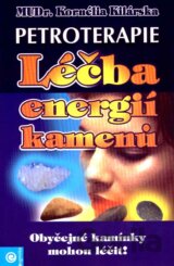 Petroterapie - Léčba energií kamenů