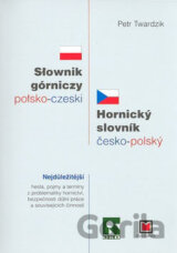 Slownik górniczy polsko-czeski/Hornický slovník česko-polský