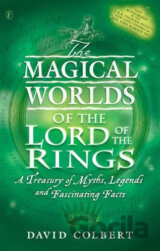 The Magical Worlds of the Lord of the Rings