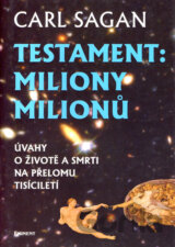 Testament: Miliony milionů