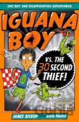 Iguana Boy vs. The 30 Second Thief!