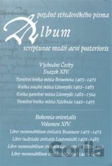 Album pozdně středověkého písma XIV.