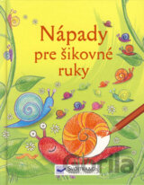 Nápady pre šikovné ruky