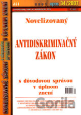 Novelizovaný Antidiskriminačný zákon (34/2007)