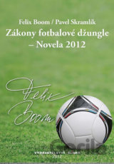 Zákony fotbalové džungle - Novela 2012