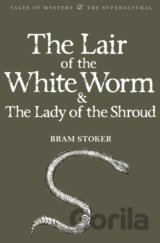 Lair of the White Worm & The Lady of the Shroud