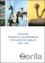 Slovník českých a slovenských výtvarných umělců 1950 - 2004 (Ro-Se)