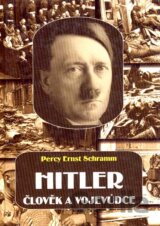Hitler člověk a vojevůdce