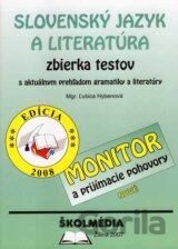 Slovenský jazyk a literatúra - zbierka testov-MONITOR