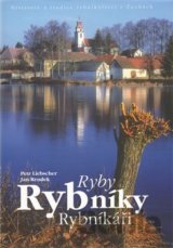 Ryby. Rybníky. Rybníkáři