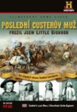Poslední Custerův muž - Přežil jsem Little Bighorn
