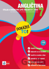 Angličtina 7 - Dokážeš to!